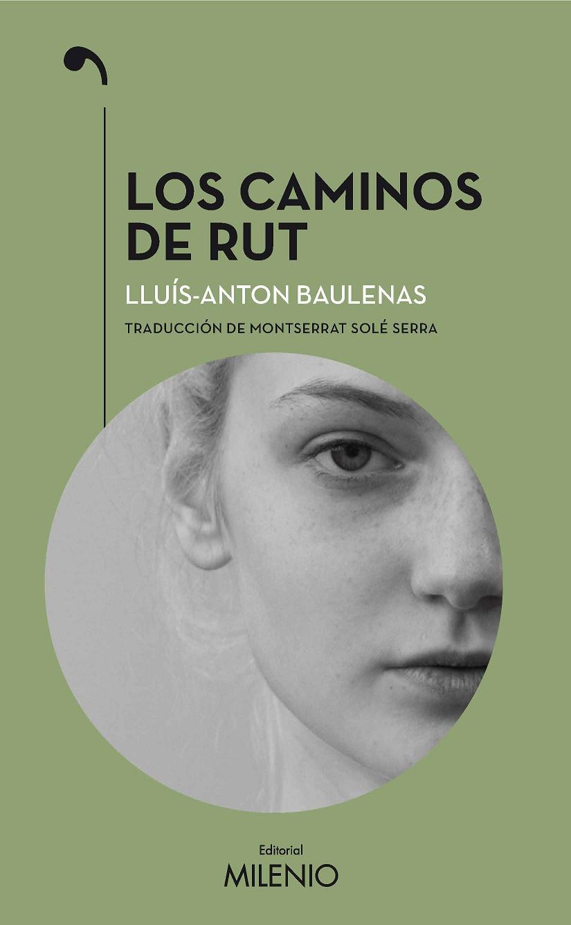 Los caminos de Rut | 9788497438841 | Baulenas Setó, Lluís-Anton | Librería Castillón - Comprar libros online Aragón, Barbastro