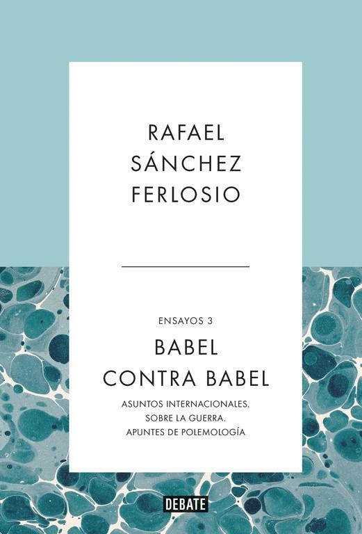 Babel contra Babel (Ensayos 3) | 9788499925998 | SANCHEZ FERLOSIO, RAFAEL | Librería Castillón - Comprar libros online Aragón, Barbastro
