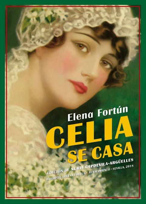 Celia se casa | 9788417266554 | Fortún, Elena | Librería Castillón - Comprar libros online Aragón, Barbastro