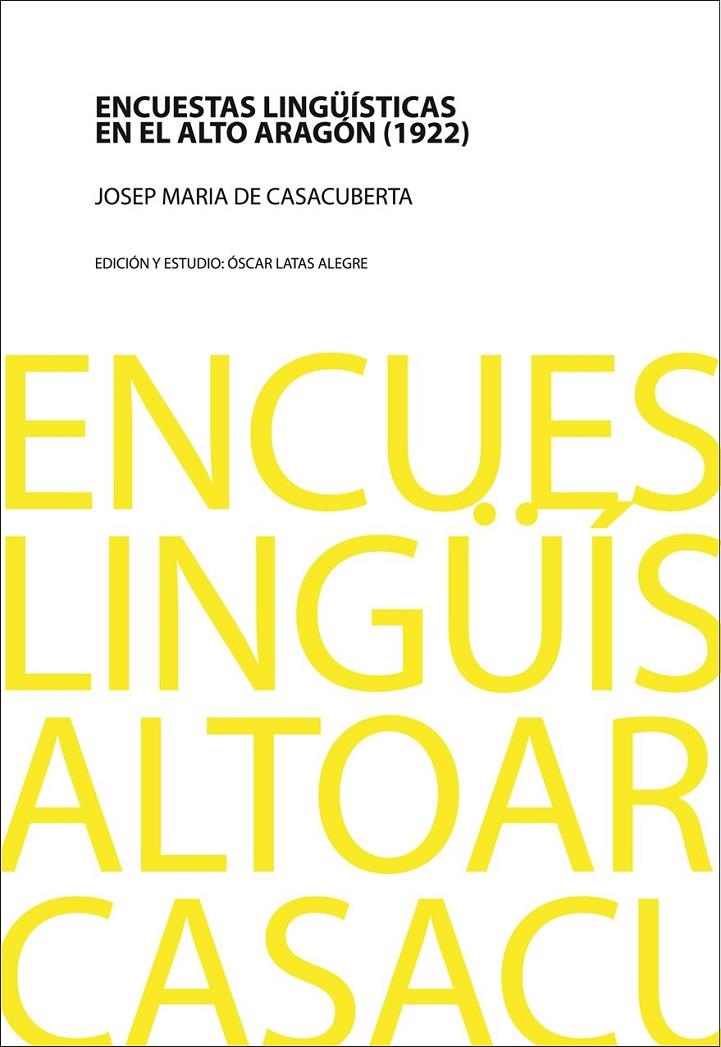 Encuestas lingüísticas en el Alto Aragon (1922) | 9788494433504 | Latas Alegre, Óscar | Librería Castillón - Comprar libros online Aragón, Barbastro