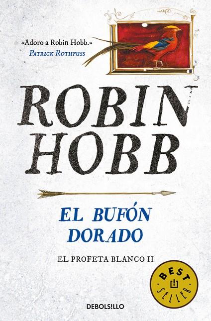 El bufón dorado (El Profeta Blanco 2) | 9788466341998 | Hobb, Robin | Librería Castillón - Comprar libros online Aragón, Barbastro