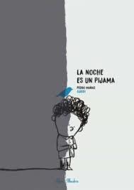 La noche es un pijama | 9788412239218 | Mañas Romero, Pedro | Librería Castillón - Comprar libros online Aragón, Barbastro