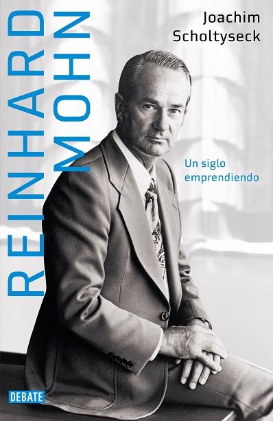 Reinhard Mohn | 9788418619786 | Scholtyseck, Joachim | Librería Castillón - Comprar libros online Aragón, Barbastro