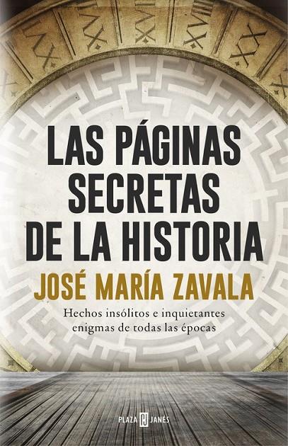 Las páginas secretas de la historia | 9788401017575 | ZAVALA, JOSE MARIA | Librería Castillón - Comprar libros online Aragón, Barbastro