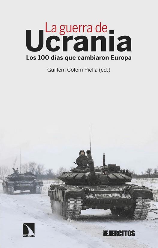 La guerra de Ucrania | 9788413525334 | Colom Piella, Guillem | Librería Castillón - Comprar libros online Aragón, Barbastro