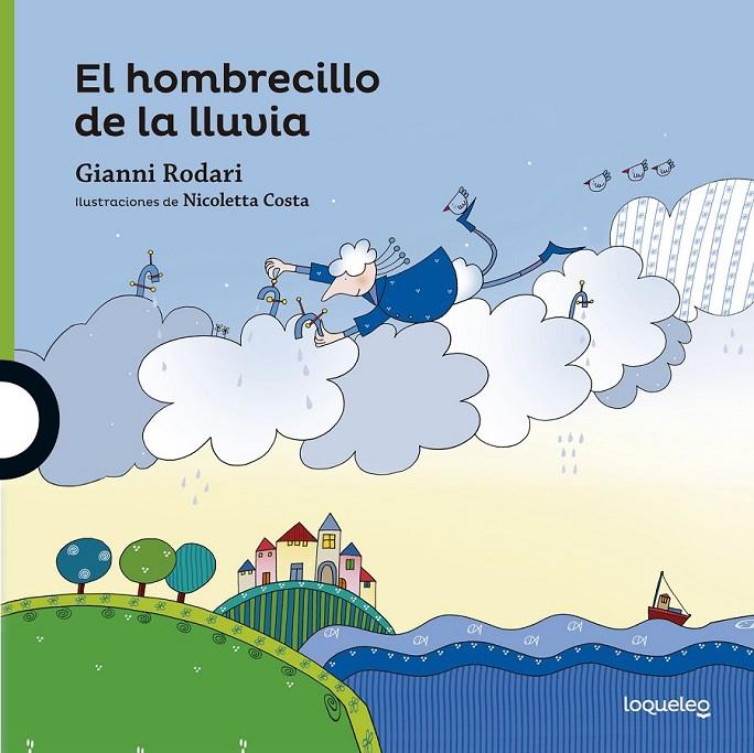 El hombrecillo de la lluvia | 9788491220763 | Rodari, Gianni | Librería Castillón - Comprar libros online Aragón, Barbastro