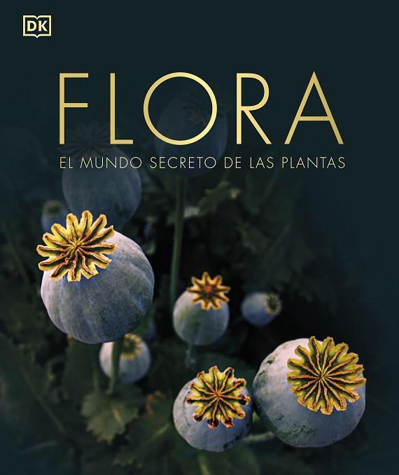 Flora Nueva edición | 9780241612231 | DK, | Librería Castillón - Comprar libros online Aragón, Barbastro