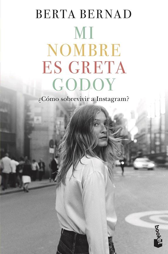 Mi nombre es Greta Godoy | 9788408226031 | Berta Bernad Cifuentes | Librería Castillón - Comprar libros online Aragón, Barbastro