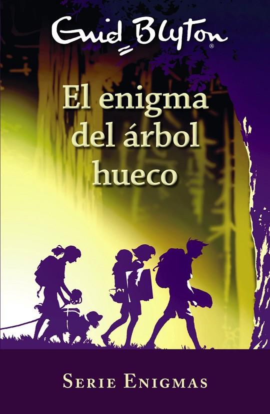 Serie Enigmas, 4. El enigma del árbol hueco | 9788469627235 | Blyton, Enid | Librería Castillón - Comprar libros online Aragón, Barbastro