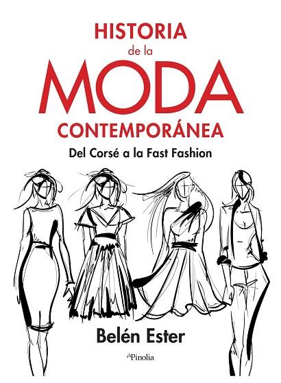 Historia de la moda contemporánea | 9788418965371 | Belen Ester | Librería Castillón - Comprar libros online Aragón, Barbastro