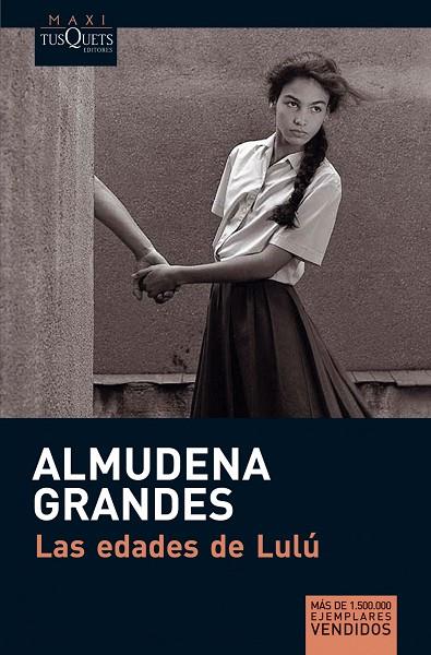Las edades de Lulú | 9788483835579 | Grandes, Almudena | Librería Castillón - Comprar libros online Aragón, Barbastro