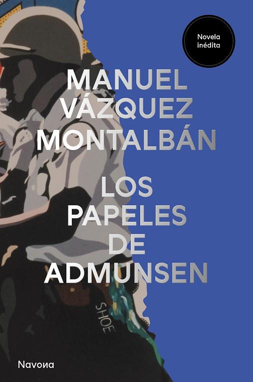 Los papeles de Admunsen | 9788419552549 | Vázquez Montalbán, Manuel | Librería Castillón - Comprar libros online Aragón, Barbastro