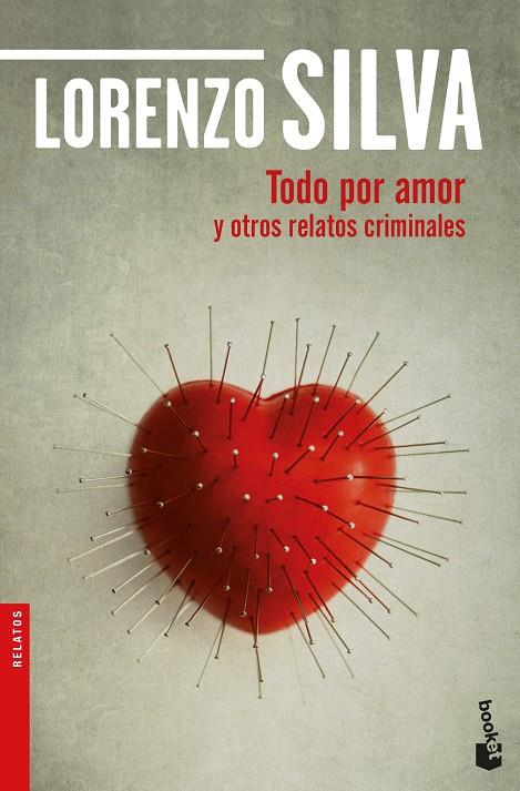 Todo por amor y otros relatos criminales | 9788423353750 | Silva, Lorenzo | Librería Castillón - Comprar libros online Aragón, Barbastro