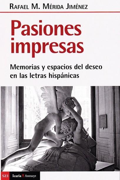 Pasiones impresas | 9788418826467 | Mérida Jiménez, Rafael M. | Librería Castillón - Comprar libros online Aragón, Barbastro