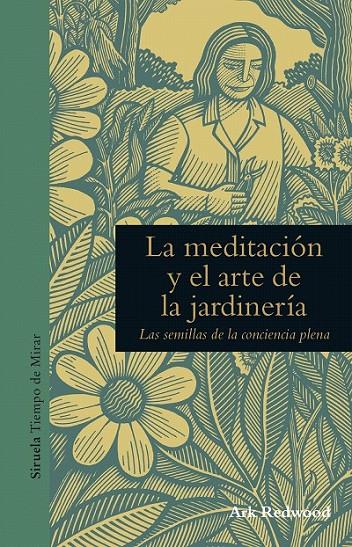 La meditación y el arte de la jardinería | 9788416854271 | Redwood, Ark | Librería Castillón - Comprar libros online Aragón, Barbastro