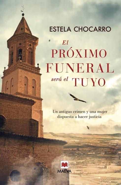 El próximo funeral será el tuyo | 9788415893707 | Chocarro, Estela | Librería Castillón - Comprar libros online Aragón, Barbastro