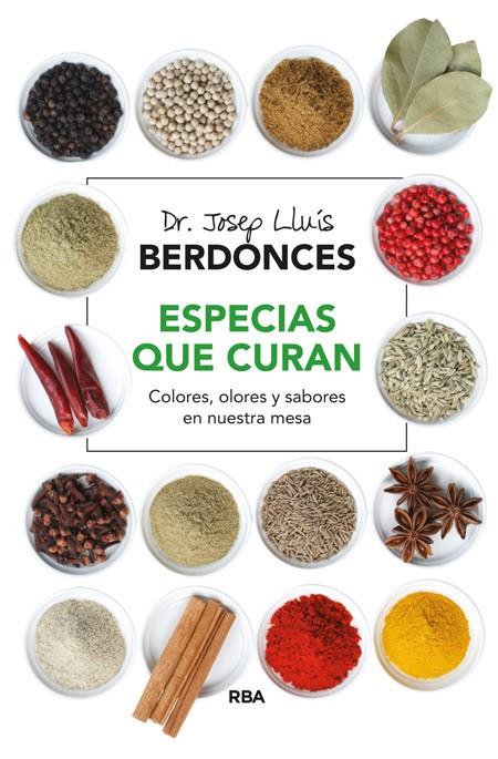 Especias que curan | 9788416267101 | BERDONCES , JOSEP LLUIS | Librería Castillón - Comprar libros online Aragón, Barbastro