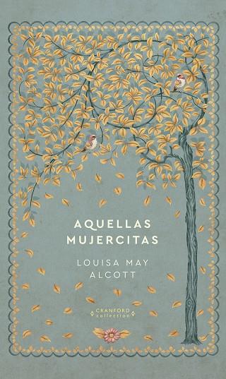 Aquellas mujercitas | 9788491879428 | Alcott, Louisa May | Librería Castillón - Comprar libros online Aragón, Barbastro