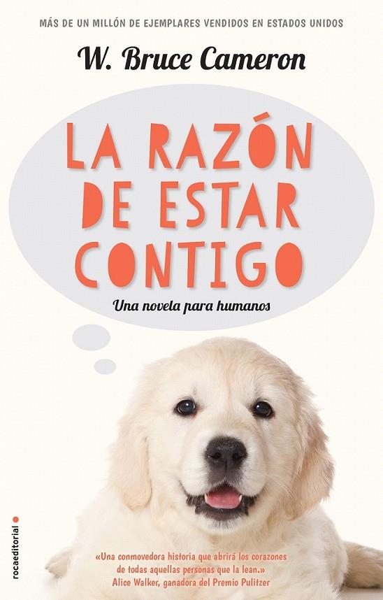 La razón de estar contigo (A dog's purpose) | 9788416867219 | Cameron, W. Bruce | Librería Castillón - Comprar libros online Aragón, Barbastro