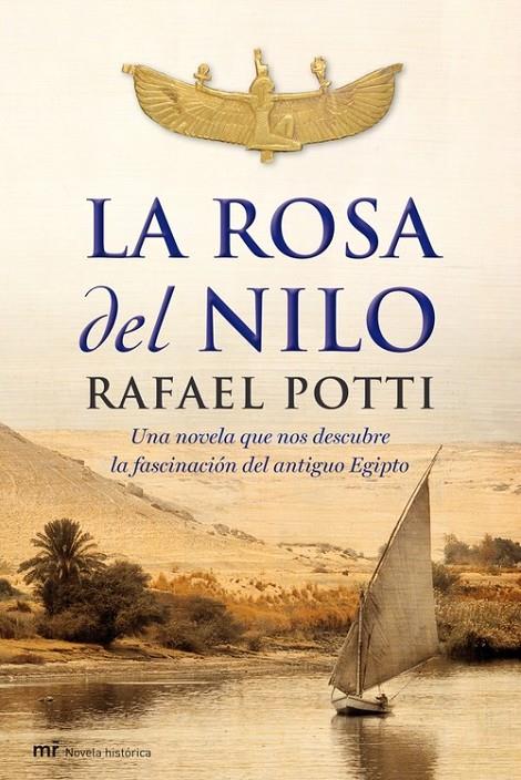 LA ROSA DEL NILO | 9788427035881 | POTTI, RAFAEL | Librería Castillón - Comprar libros online Aragón, Barbastro