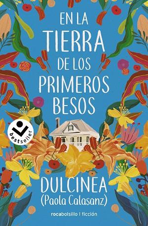 En la tierra de los primeros besos | 9788418850479 | (Paola Calasanz), Dulcinea | Librería Castillón - Comprar libros online Aragón, Barbastro