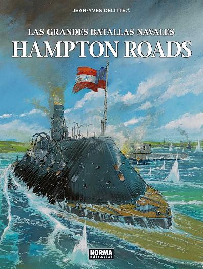 Las grandes batallas navales 6. Hampton Roads | 9788467939194 | Jean Yves Delitte | Librería Castillón - Comprar libros online Aragón, Barbastro