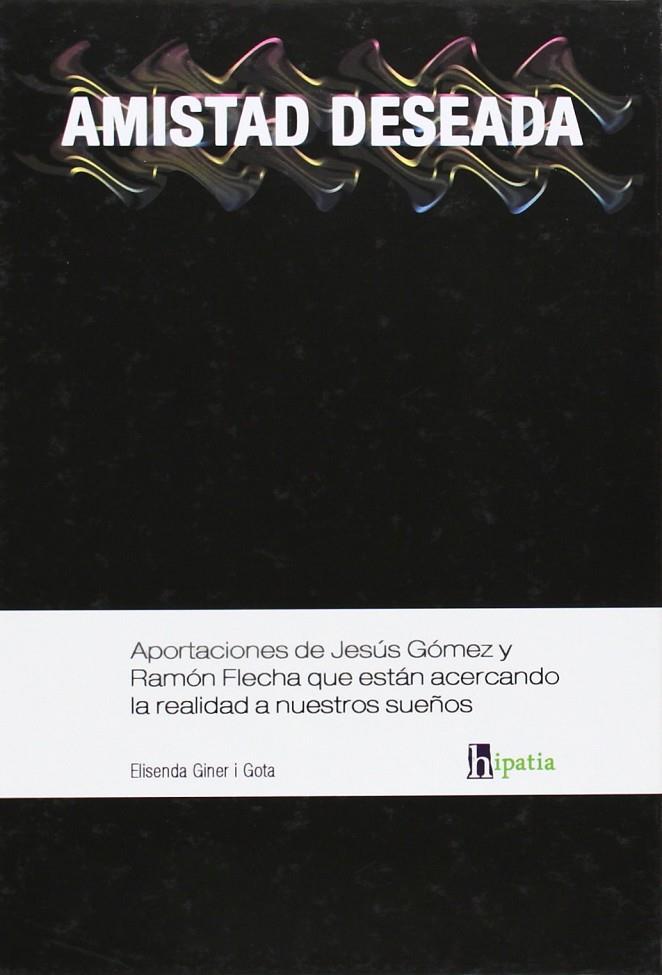 Amistad deseada | 9788493822606 | Giner i Gota, Elisenda | Librería Castillón - Comprar libros online Aragón, Barbastro