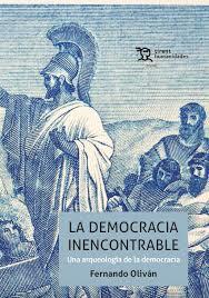 DEMOCRACIA INENCONTRABLE,LA | 9788417706470 | OLIVAN,FERNANDO | Librería Castillón - Comprar libros online Aragón, Barbastro