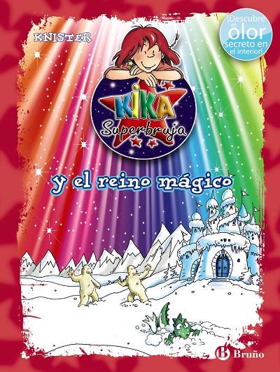 Kika Superbruja y el reino mágico (ed. COLOR) | 9788469626559 | KNISTER | Librería Castillón - Comprar libros online Aragón, Barbastro