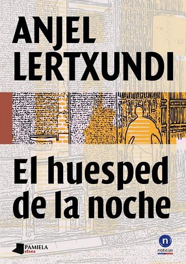 HUESPED DE LA NOCHE, EL (3) | 9788476817902 | LERTXUNDI, ANJEL | Librería Castillón - Comprar libros online Aragón, Barbastro