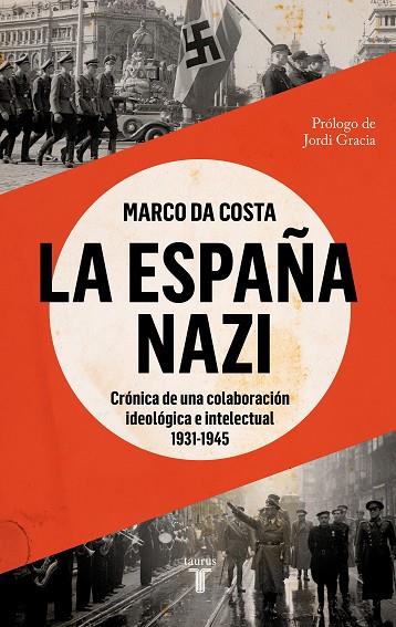 La España nazi | 9788430625765 | da Costa, Marco | Librería Castillón - Comprar libros online Aragón, Barbastro