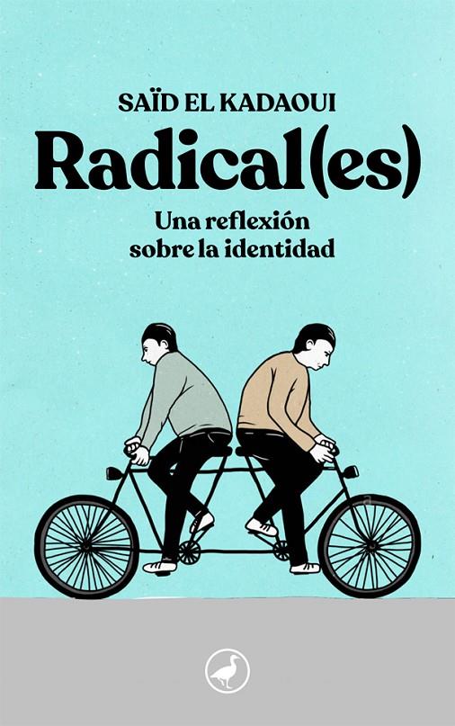 Radical(es) | 9788416673926 | El Kadaoui, Saïd | Librería Castillón - Comprar libros online Aragón, Barbastro