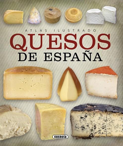 Atlas ilustrado de quesos de España | 9788467744392 | Balasch Blanch, Enric; Ruiz Arranz, Yolanda | Librería Castillón - Comprar libros online Aragón, Barbastro