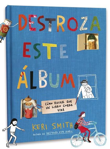 Destroza este álbum | 9788408238768 | Smith, Keri | Librería Castillón - Comprar libros online Aragón, Barbastro