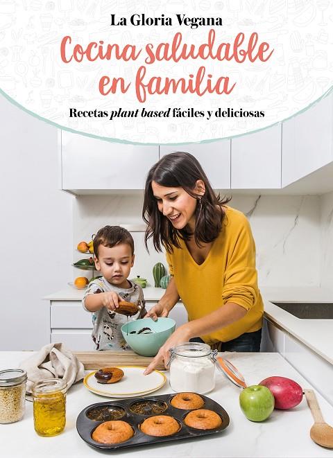 Cocina saludable en familia | 9788417736651 | Carrión Moñiz, Gloria | Librería Castillón - Comprar libros online Aragón, Barbastro