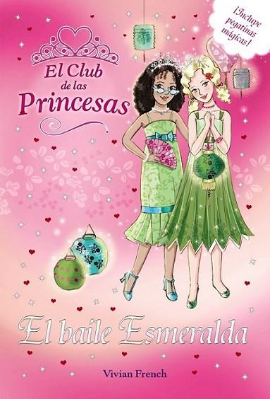 El baile Esmeralda - Club de las princesas | 9788467840858 | French, Vivian | Librería Castillón - Comprar libros online Aragón, Barbastro