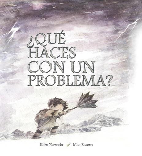 QUE EN FAS DUN PROBLEMA? | 9788416490523 | YAMADA, KOBI ; BESOM, MAE | Librería Castillón - Comprar libros online Aragón, Barbastro