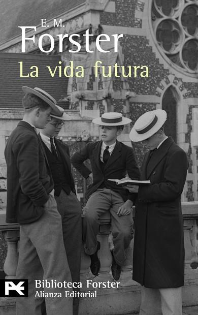 La vida futura | 9788420662374 | Forster, E.M. | Librería Castillón - Comprar libros online Aragón, Barbastro