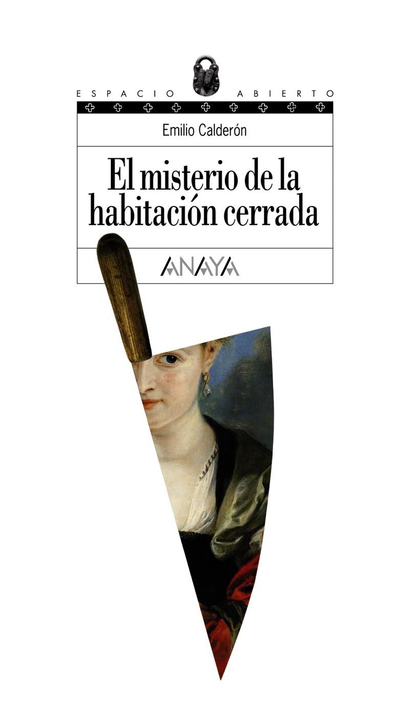 MISTERIO DE LA HABITACION CERRADA, EL - ESPACIO ABIERTO | 9788466753548 | CALDERON, EMILIO | Librería Castillón - Comprar libros online Aragón, Barbastro