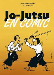 Jo-Jutsu. En cómic | 9788420306186 | Nalda Albic, José Santos | Librería Castillón - Comprar libros online Aragón, Barbastro