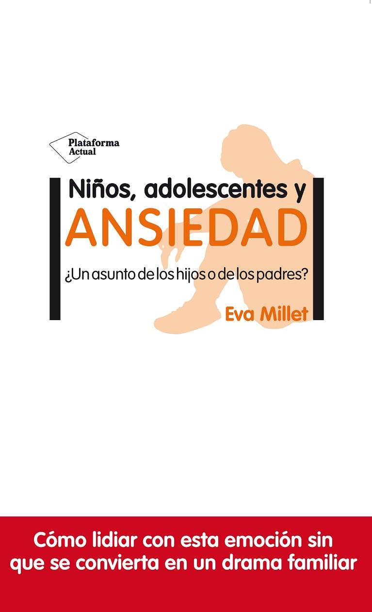 Niños, adolescentes y ansiedad | 9788417622954 | Millet, Eva | Librería Castillón - Comprar libros online Aragón, Barbastro