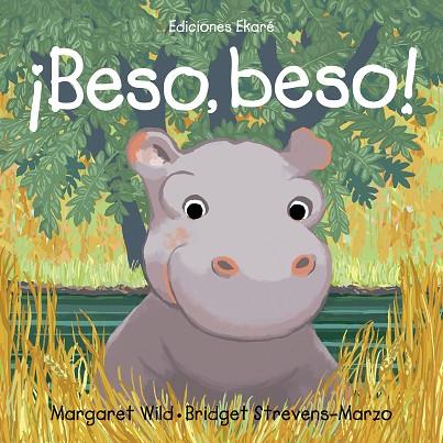 Beso, beso! | 9788412416640 | Margaret Wild | Librería Castillón - Comprar libros online Aragón, Barbastro