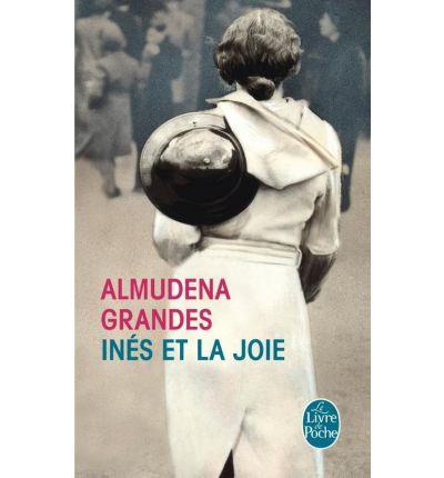 Inès et la joie | 9782253173458 | Grandes, Almudena | Librería Castillón - Comprar libros online Aragón, Barbastro