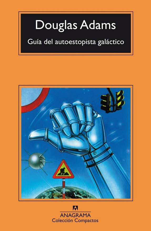 GUIA DEL AUTOESTOPISTA GALACTICO - COMPACTOS | 9788433973108 | ADAMS, DOUGLAS | Librería Castillón - Comprar libros online Aragón, Barbastro