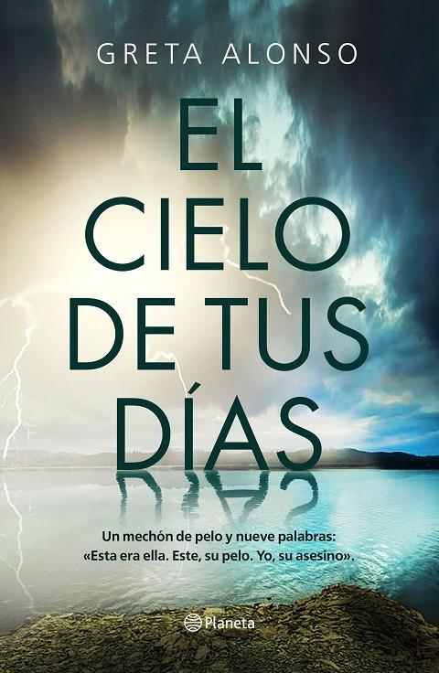 El cielo de tus días | 9788408224723 | Greta Alonso | Librería Castillón - Comprar libros online Aragón, Barbastro