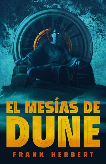 El mesías de Dune (Las crónicas de Dune 2) | 9788466372015 | Herbert, Frank | Librería Castillón - Comprar libros online Aragón, Barbastro