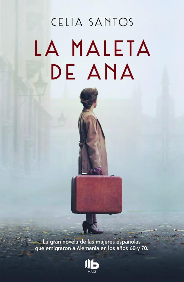 La maleta de Ana | 9788490708712 | Santos, Celia | Librería Castillón - Comprar libros online Aragón, Barbastro