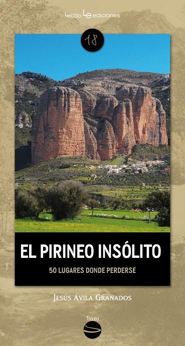 El Pirineo insólito | 9788416918607 | Ávila Granados, Jesús | Librería Castillón - Comprar libros online Aragón, Barbastro