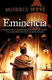 EMINENCIA | 9788498728484 | WEST, MORRIS | Librería Castillón - Comprar libros online Aragón, Barbastro