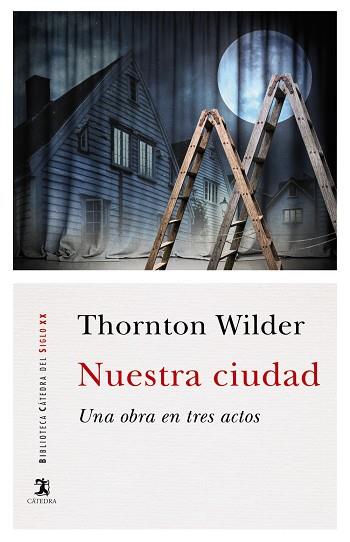 Nuestra ciudad | 9788437641751 | Wilder, Thornton | Librería Castillón - Comprar libros online Aragón, Barbastro